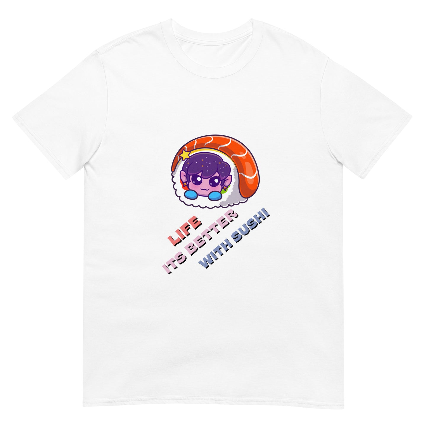 Life its better with sushi Galaxie T-Shirt